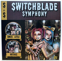 Switchblade Symphony - Sweet Little Witches