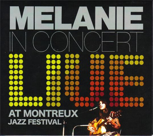 Melanie - Live At Montreux Jazz ...