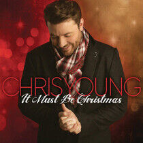 Young, Chris - It Must Be Christmas