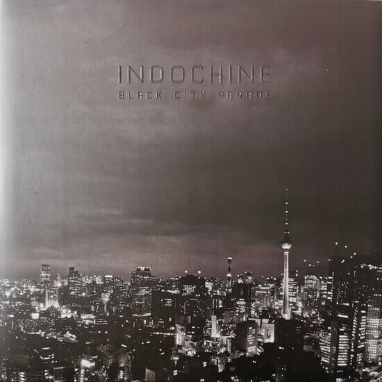 Indochine - Black City Parade