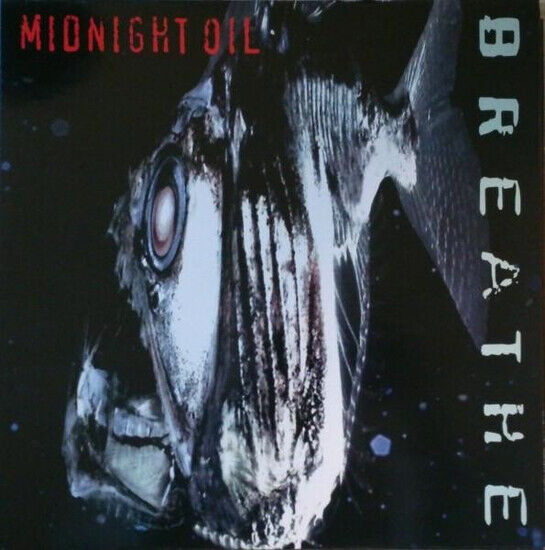 Midnight Oil - Breathe