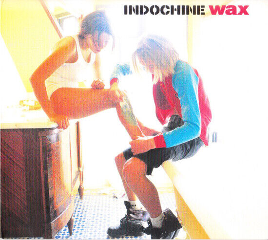 Indochine - Wax