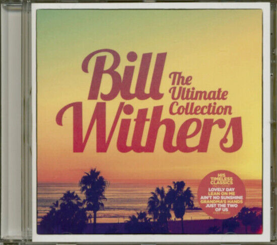 Bill Whithers - Ultimate Collection