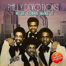 Philly Devotions - We're Gonna Make It