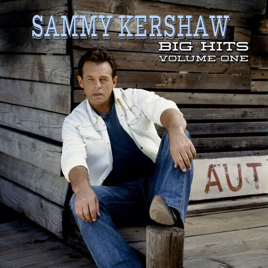 Kershaw, Sammy - Big Hits V.1