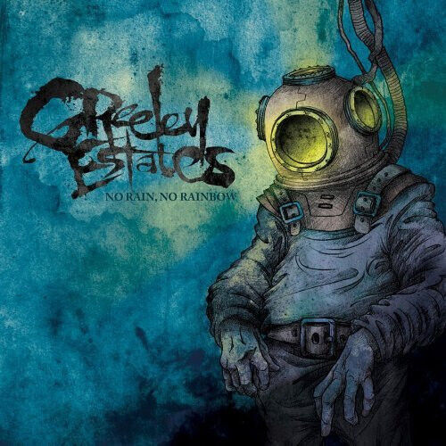 Greeley Estates - No Rain No Rainbow