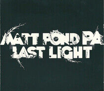 Pond, Matt -Pa- - Last Light