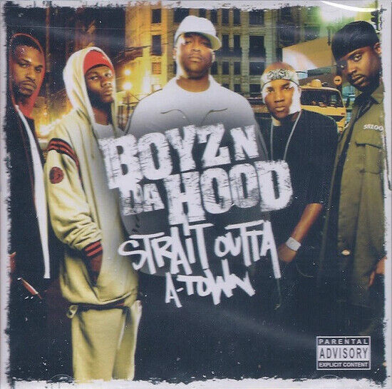 Boyz N Da Hood - Strait Outta A-Town