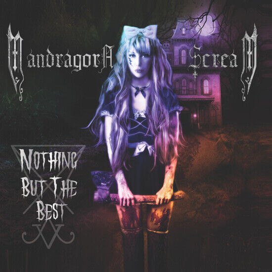 Mandragora Scream - Nothing But the Best