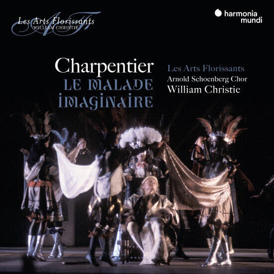 Les Arts Florissants / Wi - Le Malade Imaginaire