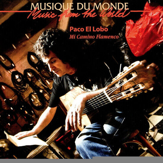 Lobo, Paco El - Mi Camino Flamenco