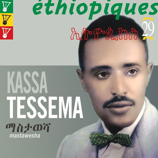 Tessema, Kassa - Ethiopiques 29 Mastawesha