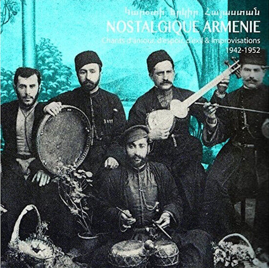 V/A - Nostalgique Armenie..