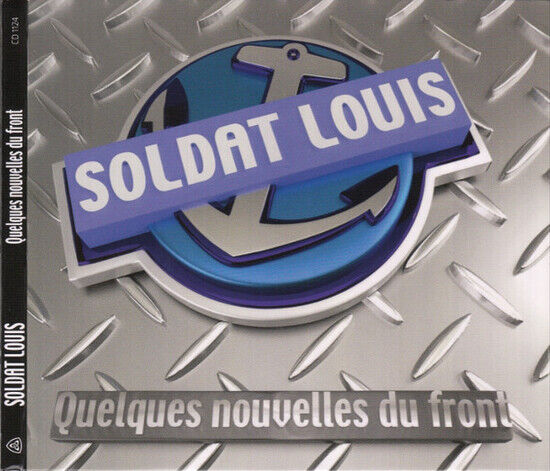 Soldat Louis - Quelques Nouvelles Du..