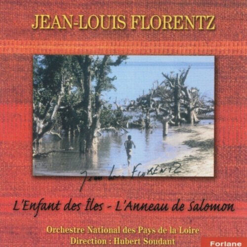 Florentz, Jean-Louis - L\'enfants Des Iles