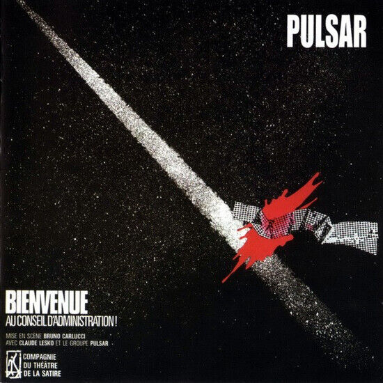 Pulsar - Bienvenue Au Conseil D\'ad