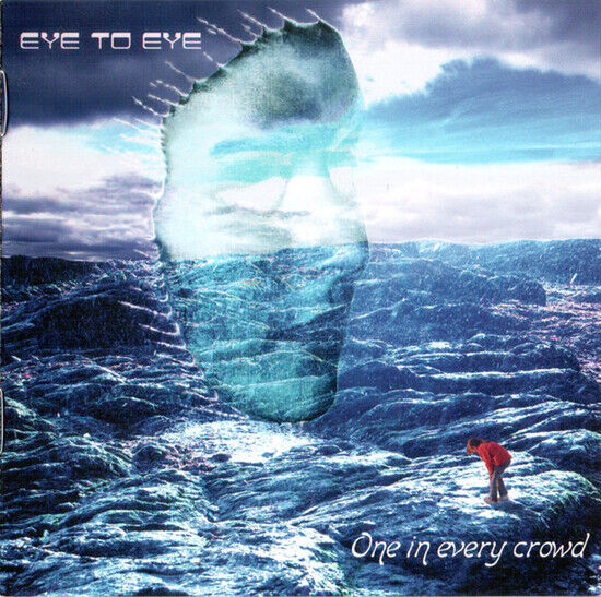 Eye To Eye - One In Every Crowd