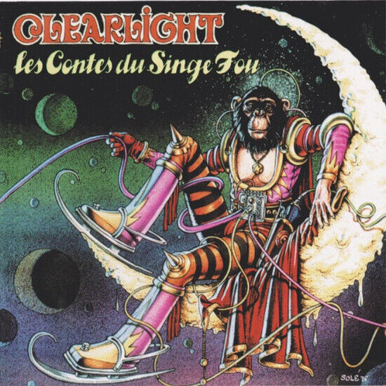 Clearlight Symphony - Les Contes Du Singe Fou