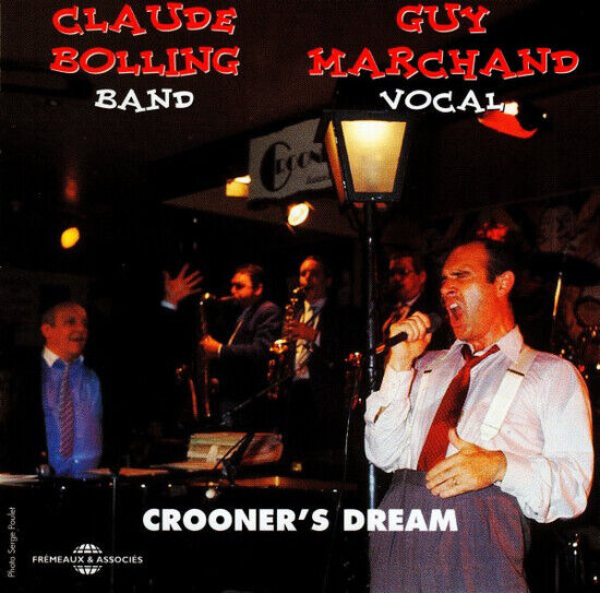 Bolling, Claude & Guy Mar - Crooner\'s Dream