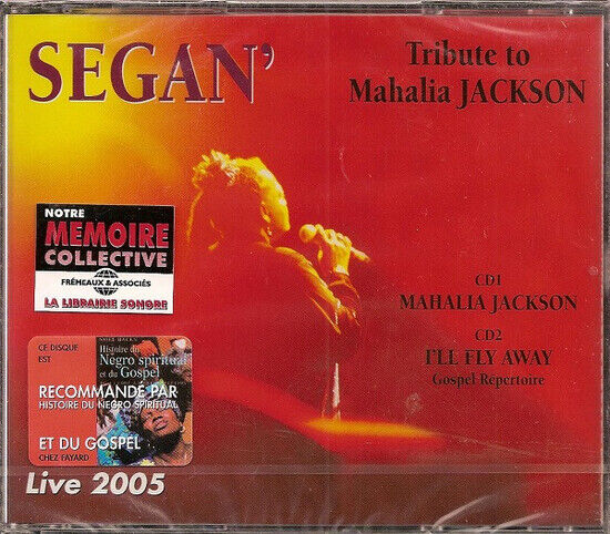 Segan\' - Tribute To Mahalia Jackson - Live 2005