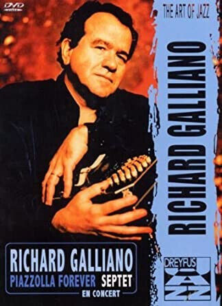 Galliano, Richard - Piazzolla Forever