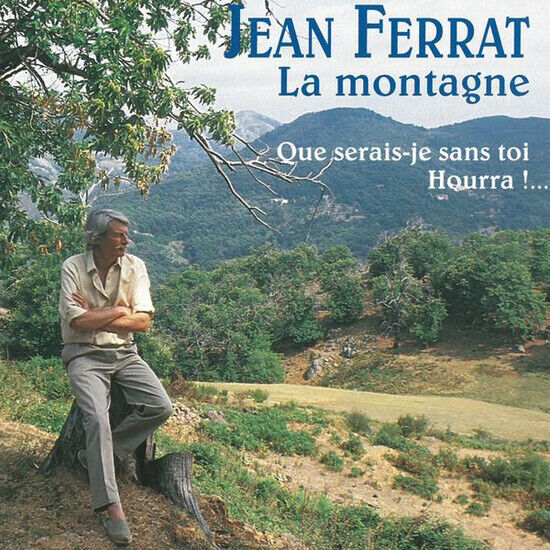 Ferrat, Jean - La Montagne