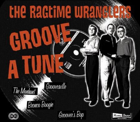 Ragtime Wranglers - Groove a Tune