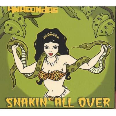 Anacondas - Snakin\' All Over