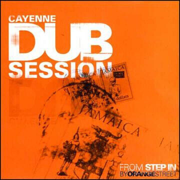 Orange Street - Cayenne Dub Session