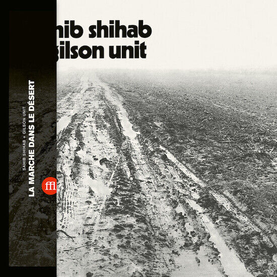 Sahib Sahib/Gilson Unit - La Marche.. -Obi Stri-