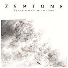 Zenzile Meets Hightone - Zentone