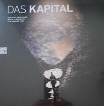 Das Kapital - One Must Have Chaos In...