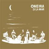 Oneira - Si La Mar