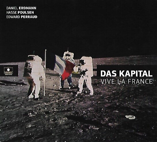 Das Kapital - Vive La France