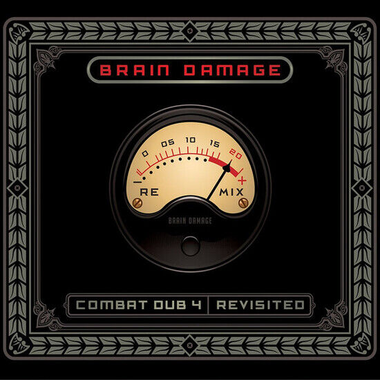 Brain Damage - Combat Dub 4 - Revisited