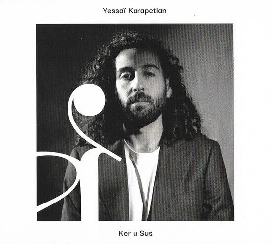 Karapetian, Yessai - Ker U Sus