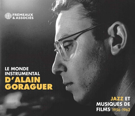 Goraguer, Alain - Le Monde Instrumental..