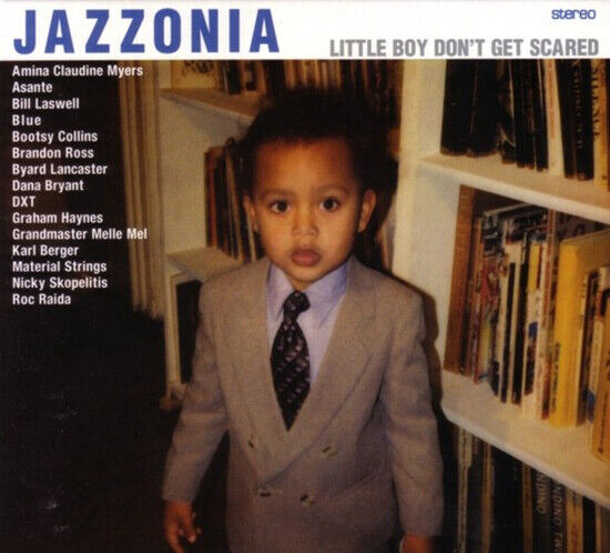 Jazzonia - Little Boy Don\'t Get..