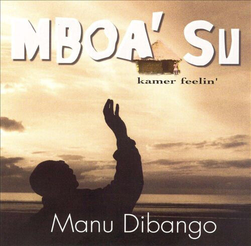 Dibango, Manu - Mboa\'su