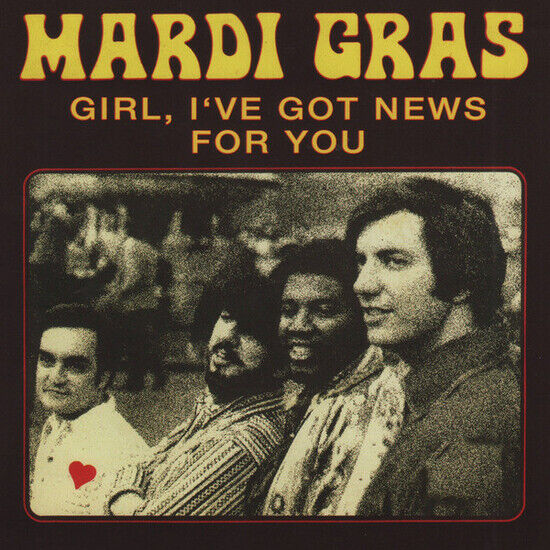 Mardi Gras - Girl I\'ve Got News For..