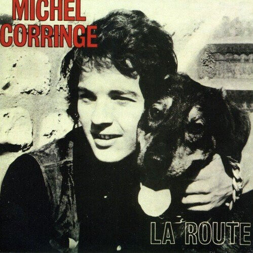 Corringe, Michel - La Route