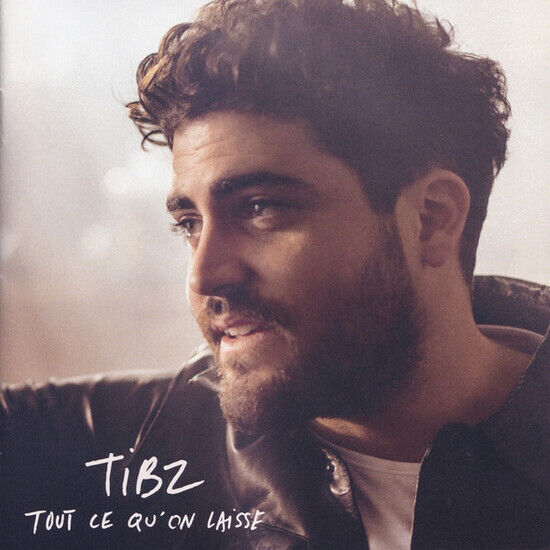 Tibz - Tout Ce Qu\'on Laisse