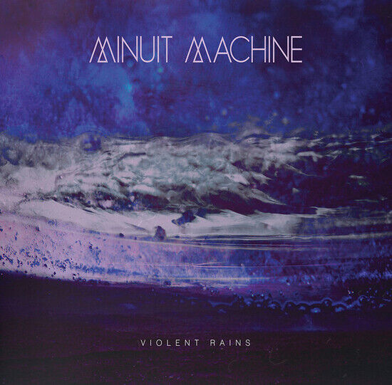 Minuit Machine - Violet Rains