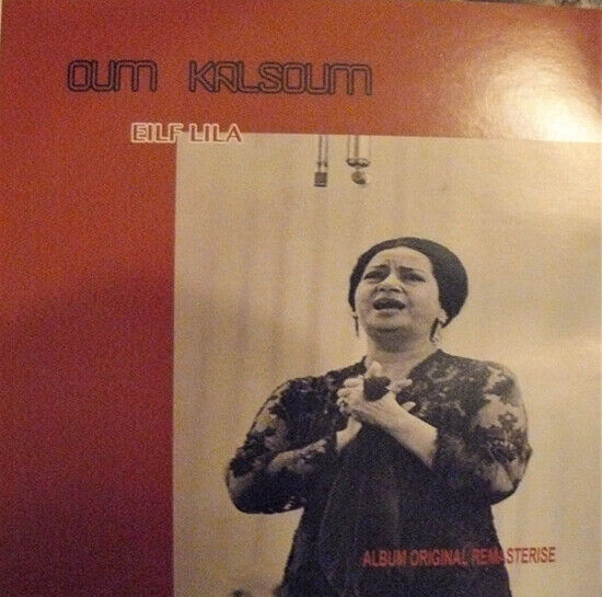 Kalsoum, Oum - Eilf Lila