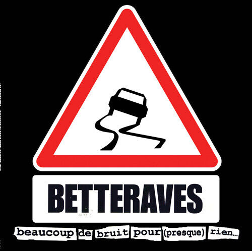 Les Betteraves - Beaucoup De Bruit Pour..