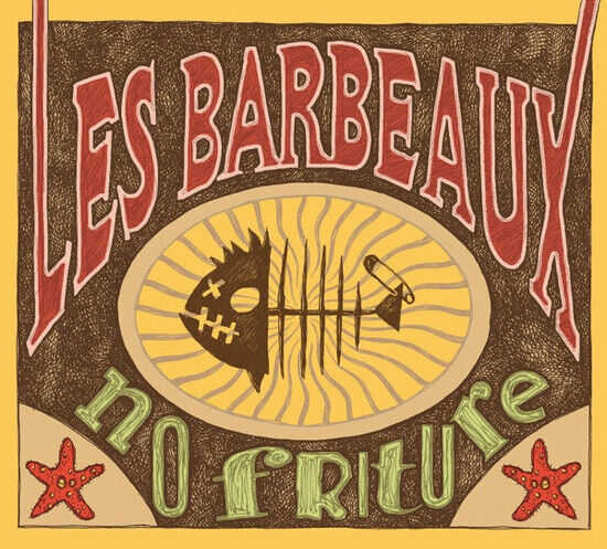 Les Barbeaux - No Friture