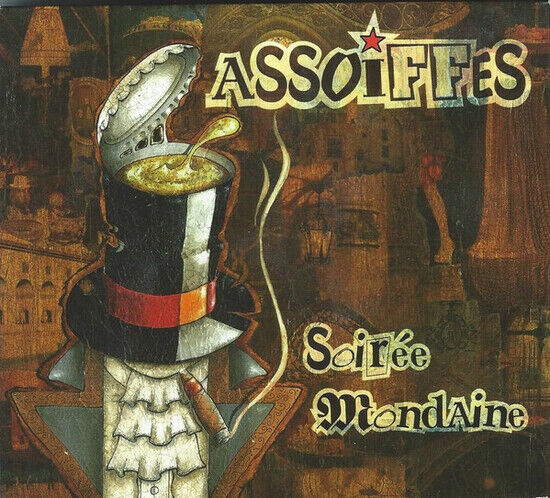 Assoiffes - Soiree Mondaine