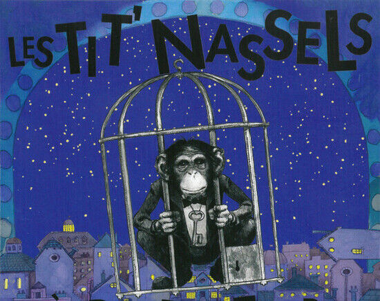 Les Tit\' Nassels - A Double Tour, Vol. 2