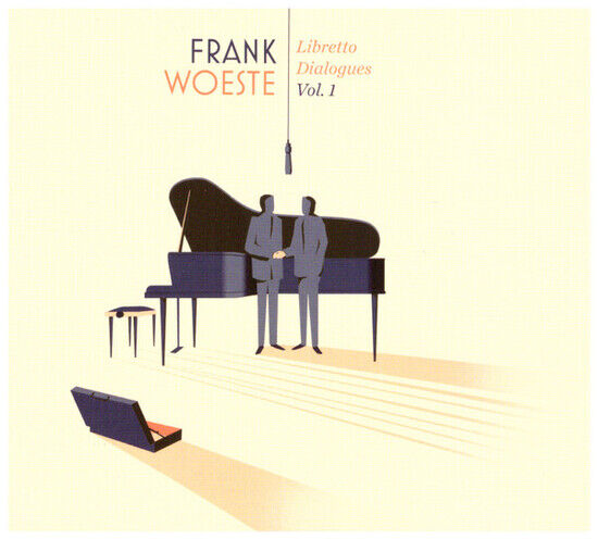 Woeste, Frank - Libretto Dialogues Vol.1