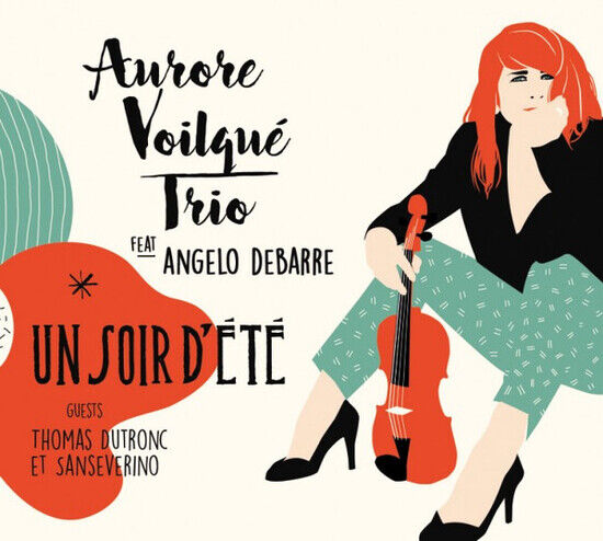 Aurore Voilque Trio - Un Soir D\'ete -Digi-